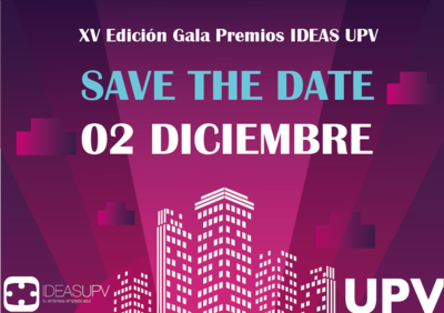 XV Edición Gala Premios IDEAS UPV