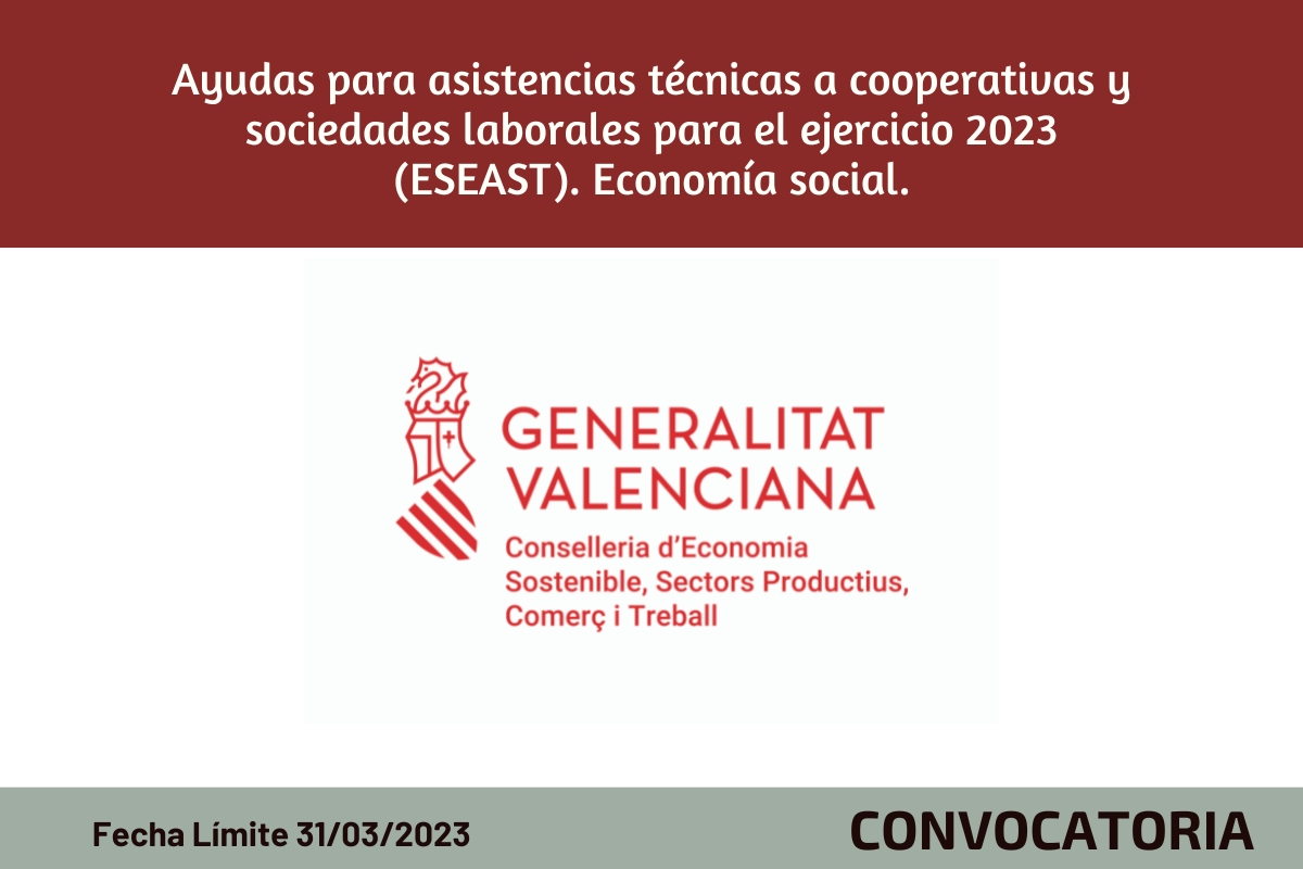 Ayudas para asistencias técnicas a cooperativas y sociedades laborales para el ejercicio 2023 (ESEAST). Economía social.