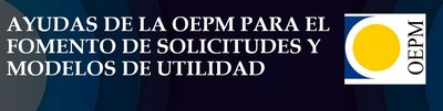 Ayudas OEPM patentes y modelos de utilidad 2023