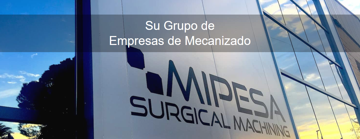 Mipesa Mecanizados , S.L.