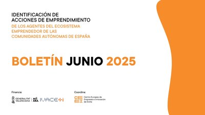 Junio de 2025 | Boletín de Identificación de las acciones de emprendimiento de AEE de las CCAA de España