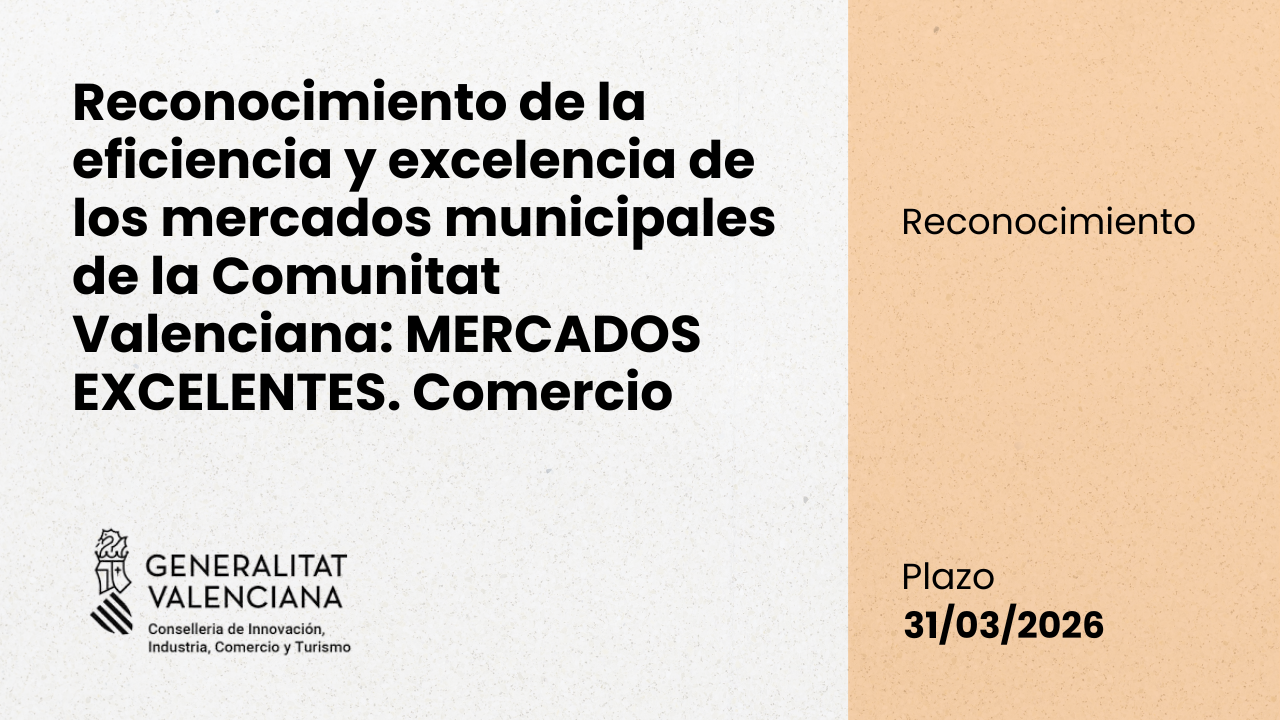 Reconocimiento Mercados Excelentes de la Comunitat Valenciana 2026