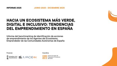 Informe 2025 - Hacia un ecosistema más verde, digital e inclusivo: Tendencias del emprendimiento en España