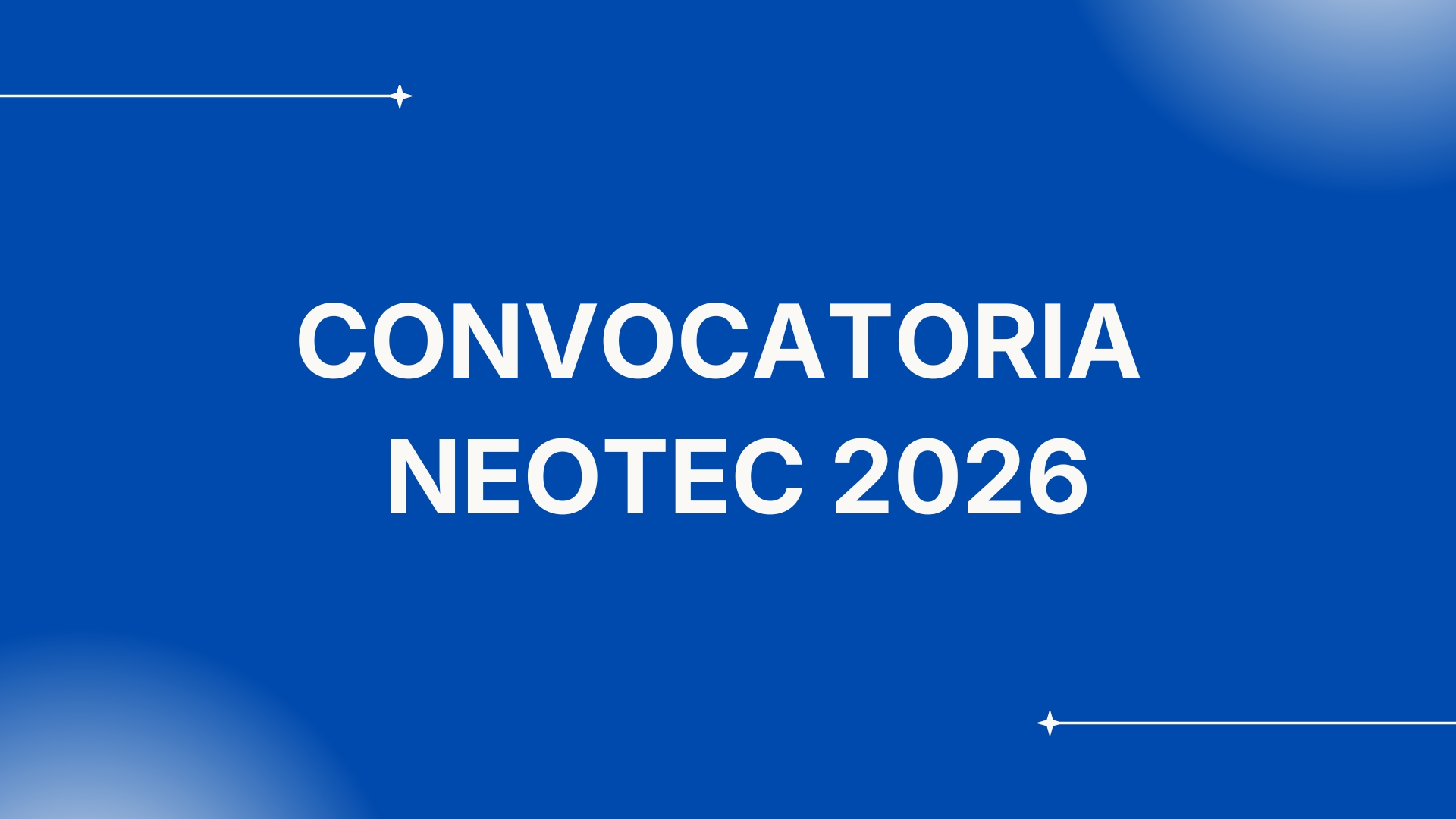 Convocatoria NEOTEC 2026