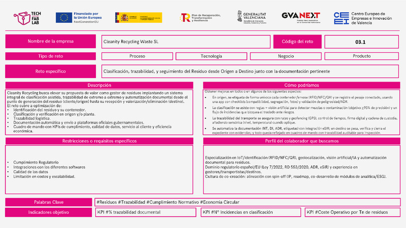 Reto: Clasificaci�n, trazabilidad, y seguimiento del Residuo desde Origen a Destino junto con la  documentaci�n pertinente