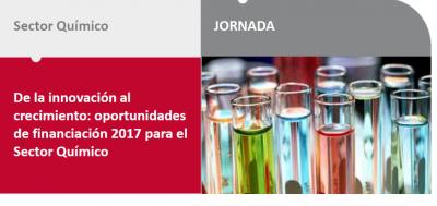 De la innovación al crecimiento: oportunidades de financiación 2017 para el Sector Químico