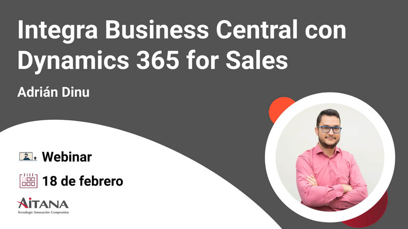 Webinar Integra Business Central con Dynamics 365 for Sales, el CRM ms potente de Microsoft