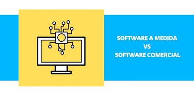 Software a medida vs software comercial
